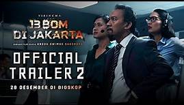 Official Trailer 2 - 13 Bom di Jakarta | Tayang 28 Desember 2023 di bioskop