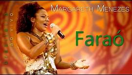 Faraó - Margareth Menezes (DVD Brasileira)