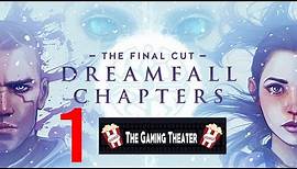 Dreamfall Chapters Part 1 | Full Walkthrough | The Gaming Theater