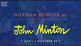 Norman Bowler on John Minton