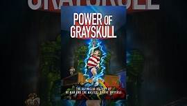 Power of Grayskull : The Definitive History of He-Man and the Masters of The Universe