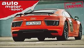 Audi R8 V10 Plus: hoch-drehend, tief-liegend, breit-grinsend - Die Tester | auto motor und sport