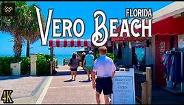 Vero Beach Florida Walking Tour 4K