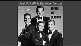 Frankie Valli & The Travellers - Somebody Else Took Her Home (1954)