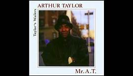 Arthur Taylor – Mr. A. T. (Taylor's Wailers) (1992)