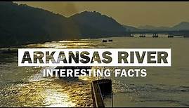 17 Interesting Facts About Arkansas River