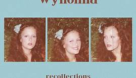Wynonna - Recollections