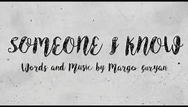 Margo Guryan - Someone I Know [Lyric Video]