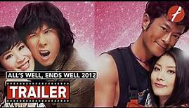 All's Well, Ends Well 2012 (2012) 八星抱喜 - Movie Trailer - Far East Films