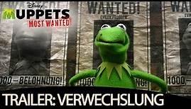 MUPPETS MOST WANTED - Trailer: Verwechslung - Ab 1. Mai im Kino!