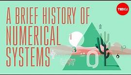 A brief history of numerical systems - Alessandra King