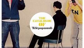 Télépopmusik - The Catalogue Of Télépopmusik