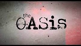 THE OASIS TRAILER 2017