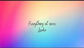 Lenka - Everything At Once (Lyrics)