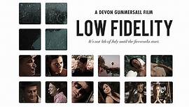 'LOW-FIDELITY' Trailer