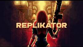 REPLIKATOR | Trailer [GOG]