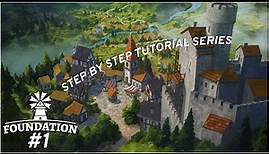 Foundation Game - How to start the perfect village step by step #Ep.1