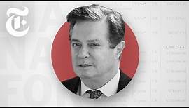 Who Is Paul Manafort? | NYT News