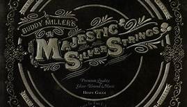 Buddy Miller - Buddy Miller's The Majestic Silver Strings