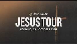 Jesus Tour at Bethel Church - Redding, CA | October 13th, 2023