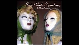 Switchblade Symphony - The Three Calamities (1999)