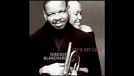 Terence Blanchard - Let's Get Lost 2001 [Full Album]