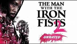 The Man with the Iron Fists 2 - Trailer - Own it Now on Blu-ray