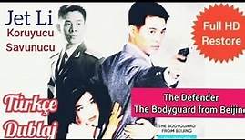 Jet Li The Bodyguard from Beijing The Defender Türkçe Dublaj Full İzle