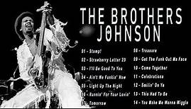 The Brothers Johnson Greatest Hits - The Best Of The Brothers Johnson Full Album 2022