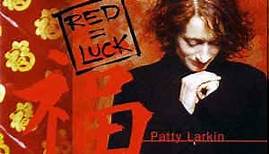 Patty Larkin - Red = Luck