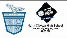2022 North Clayton High School Graduation