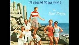4 Preps -- "The Things We Did Last Summer" (Capitol) 1958