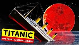 Ein umfassender Bericht über den tragischen Untergang der Titanic