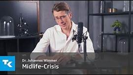Midlife Crisis | Dr. Johannes Wimmer