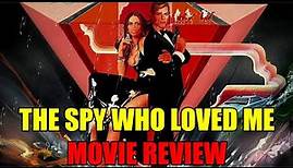 The Spy Who Loved Me - Movie Review