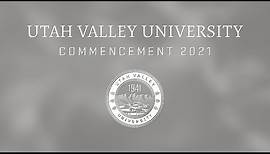 Utah Valley University Commencement 2021