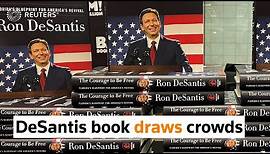 DeSantis' book 'The Courage to be Free' draws crowds