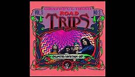 Grateful Dead - Road Trips: Volume 5, Number 2 • Unlimited Devotion - 1967