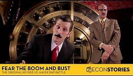 Fear the Boom and Bust: Keynes vs. Hayek - The Original Economics Rap Battle!