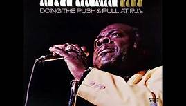 Rufus Thomas - (Do The) Push And Pull From Doing The Push & Pull At P J's
