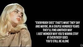 Billie Eilish - EVERYBODY DIES (Lyrics)