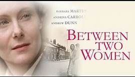 Between Two Women 2002 Trailer