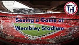 Seeing a Game at Wembley Stadium