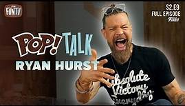 POP! Talk: Ryan Hurst S2E9