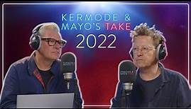 2022 Highlights - Kermode and Mayo's Take
