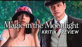 MAGIC IN THE MOONLIGHT Kritik Review