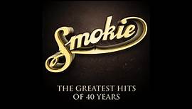 Smokie - The Greatest Hits of 40 Years (Full Album)