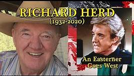 Richard Herd (1932-2020) An Easterner Goes West! R.I.P.
