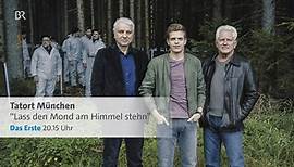 Tatort München: "Lass den Mond am Himmel stehn"