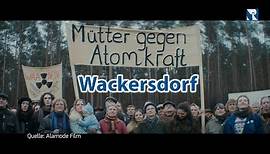 Wackersdorf - der Film